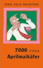 Bild des Buchs 7000 rosa Aprilmaikäfer