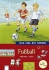 Bild des Buchs Das will ich wissen: Fußball