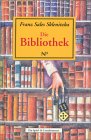 Bild des Buchs Die Bibliothek