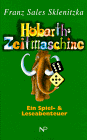 Bild des Buchs Höbarths Zeitmaschine