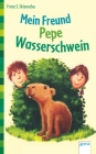 Bild des Buchs Mein Freund Pepe Wasserschwein