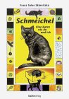 Bild des Buchs Schmeichel - Eine Katze wie du und ich